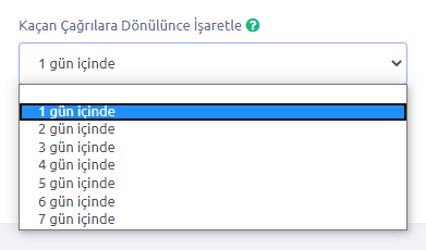 Kaçan-Çağrı-Geri-Dönüldü-süresi