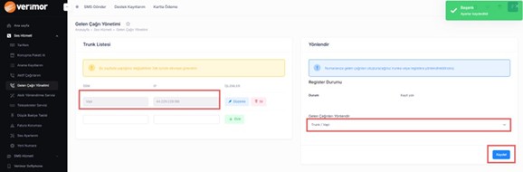 Verimor - Gelen Çağrı Yönetimi ekranında Vapi Trunk yönlendirmesi